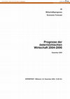 Research paper thumbnail of Prognose der österreichischen Wirtschaft 2004-2006: Jahresmodell LIMA/99 ; Ökonometrisches Forschungsprogramm des Instituts für Höhere Studien