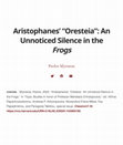 Research paper thumbnail of Aristophanes' "Oresteia": An Unnoticed Silence in the Frogs