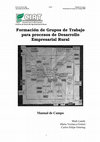 Research paper thumbnail of Formación de grupos de trabajo para procesos de desarrollo empresarial rural: manual de campo