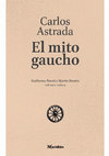 Research paper thumbnail of Carlos Astrada. «El mito gaucho» [Edición crítica, 2023]