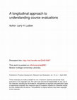 Research paper thumbnail of A longitudinal approach to understanding course evaluations