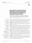 Research paper thumbnail of Associations of the Severity of Obstructive Sleep Apnea With Age-Related Comorbidities: A Population-Based Study