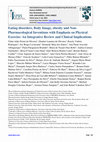 Research paper thumbnail of Eating disorders, Body Image, obesity and Non-Pharmacological Inventions with Emphasis on Physical Exercise: An Integrative Review and Clinical Implications