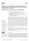 Research paper thumbnail of Population and Transcriptomic Changes of the Tropical Fish Parasite Caligus confusus (Copepoda: Caligidae) with Seasonal Variations in Sea Temperature