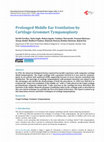 Research paper thumbnail of Prolonged Middle Ear Ventilation by Cartilage-Grommet Tympanoplasty