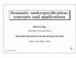 Research paper thumbnail of Semantic underspecification: concepts and applications