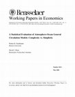 Research paper thumbnail of A Statistical Evaluation of Atmosphere-Ocean General Circulation Models: Complexity vs. Simplicity