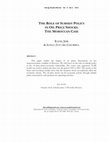 Research paper thumbnail of The Role of Subsidy Policy in Oil Price Shocks: The Moroccan Case