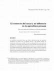 Research paper thumbnail of El comercio del cacao y su influencia en la agricultura peruana