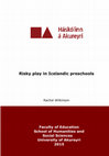 Research paper thumbnail of Risky play in Icelandic preschools