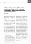 Research paper thumbnail of "Enforced disappearances in the context of migration: A brief review of General Comment No.1 of the Committee against Forced Disappearances", in Torture Journal: Journal on Rehabilitaiton of Torture Victims and Prevention of Torture , 	Vol. 33 No. 3, 2023, p.p. 109-112.