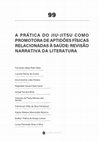 Research paper thumbnail of A Prática Do Jiu-Jitsu Como Promotora De Aptidões Físicas Relacionadas À Saúde: Revisão Narrativa Da Literatura