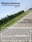 Research paper thumbnail of Mitigating measures for small and medium mammals. Highway 175. Bulletin No. 5