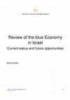 Research paper thumbnail of Blue economy in Israel- review