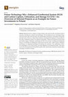 Research paper thumbnail of Future Technology Mix—Enhanced Geothermal System (EGS) and Carbon Capture, Utilization, and Storage (CCUS)—An Overview of Selected Projects as an Example for Future Investments in Poland