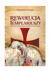 Research paper thumbnail of Simonetta Cerrini, Templariusze rewolucja, Wydawnictwo Astra, Kraków 2023