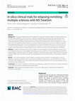 Research paper thumbnail of In silico clinical trials for relapsing-remitting multiple sclerosis with MS TreatSim