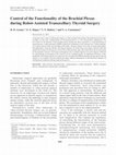 Research paper thumbnail of Control of the Functionality of the Brachial Plexus during Robot-Assisted Transaxillary Thyroid Surgery