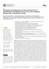 Research paper thumbnail of Perception and Experience of Transcultural Care of Stakeholders and Health Service Users with a Migrant Background: A Qualitative Study