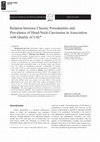 Research paper thumbnail of Relation between Chronic Periodontitis and Prevalence of Head-Neck Carcinoma in Association with Quality of Life*