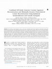 Research paper thumbnail of Combined All-Inside Anterior Cruciate Ligament Reconstruction and Minimally Invasive Posterolateral Corner Reconstruction Using Ipsilateral Semitendinosus and Gracilis Autograft