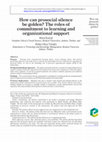 Research paper thumbnail of How can prosocial silence be golden? The roles of commitment to learning and organizational support