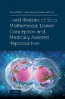 Research paper thumbnail of Lived Realities of Solo Motherhood, Donor Conception and Medically Assisted Reproduction