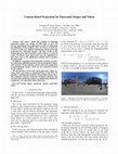 Research paper thumbnail of Content-Based Projections for Panoramic Images and Videos