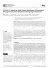 Research paper thumbnail of COVID-19 Impact on Public Dental Healthcare in Bosnia and Herzegovina: Current Situation and Ongoing Perspectives