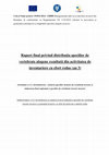 Research paper thumbnail of Raport final privind distribuția speciilor de vertebrate alogene rezultată din activitatea de inventariere cu efort redus (an 3)