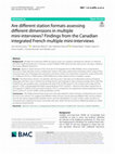 Research paper thumbnail of Are different station formats assessing different dimensions in multiple mini-interviews? Findings from the Canadian integrated French multiple mini-interviews