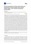 Research paper thumbnail of On the Predictability of 30-Day Global Mesoscale Simulations of African Easterly Waves during Summer 2006: A View with the Generalized Lorenz Model