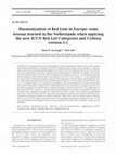 Research paper thumbnail of AS WE SEE IT:Harmonization of Red Lists in Europe: some lessons learned in the Netherlands when applying the new IUCN Red List Categories and Criteria version 3.1