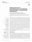 Research paper thumbnail of Triglyceride Form of Docosahexaenoic Acid Mediates Neuroprotection in Experimental Parkinsonism