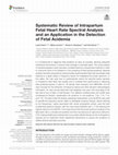 Research paper thumbnail of Systematic Review of Intrapartum Fetal Heart Rate Spectral Analysis and an Application in the Detection of Fetal Acidemia