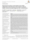 Research paper thumbnail of Measurement invariance of the Spanish Launay–Slade Hallucinations Scale‐Extended version between putatively healthy controls and people diagnosed with a mental disorder