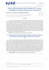 Research paper thumbnail of Factors Affecting Interaction in Online EFL Courses: A Multiple Case Study of Instructors’ Perspectives