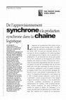 Research paper thumbnail of De l'approvisionnement synchrone à la production synchrone dans la chaîne logistique