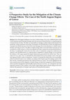 Research paper thumbnail of A Prospective Study for the Mitigation of the Climate Change Effects: The Case of the North Aegean Region of Greece