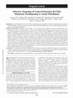 Research paper thumbnail of Selective Targeting of Gain-of-Function KCNQ1 Mutations Predisposing to Atrial Fibrillation