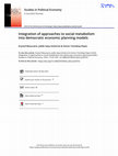 Research paper thumbnail of Integration of approaches to social metabolism into democratic economic planning models