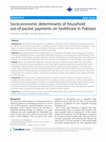 Research paper thumbnail of Socio-economic determinants of household out-of-pocket payments on healthcare in Pakistan