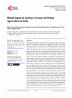 Research paper thumbnail of Metal Input in Lettuce Grown in Urban Agricultural Soils