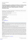 Research paper thumbnail of General Demographics and Behavioral Patterns of Visitors Using a Self-help Website for Identification of and Intervention in Alcoholism and Common Mental Disorders in Suriname: Descriptive Study