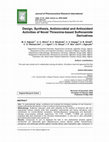 Research paper thumbnail of Design, Synthesis, Antimicrobial and Antioxidant Activities of Novel Threonine-based Sulfonamide Derivatives