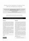 Research paper thumbnail of Kinetics of the hydrolysis of sorghum flour with two amilaceouos enzymes