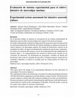 Research paper thumbnail of Evaluación de sistema experimental para el cultivo intensivo de macroalgas marinas