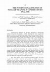 Research paper thumbnail of The International Politics of Nuclear Weapons: A Constructivist Analysis