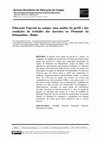 Research paper thumbnail of Educação Especial no campo: uma análise do perfil e das condições de trabalho dos docentes no Piemonte da Diamantina - Bahia