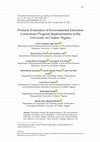 Research paper thumbnail of Products Evaluation of Environmental Education Curriculum/Program Implementation in the University of Calabar, Nigeria